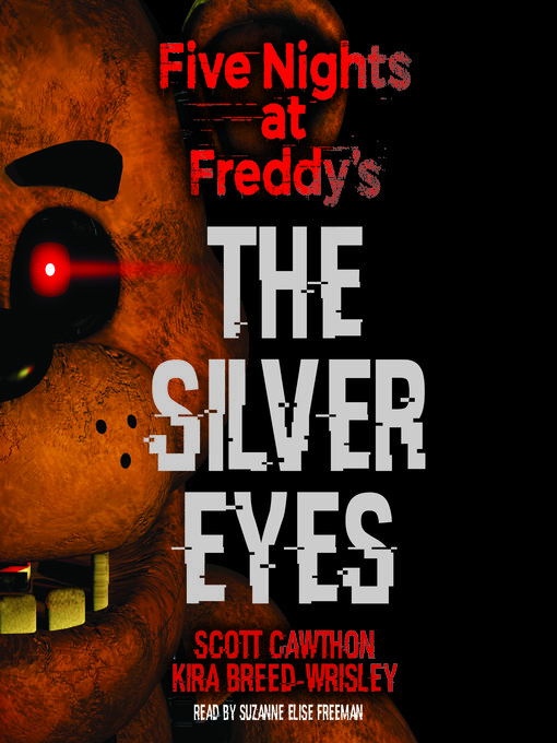 Title details for Silver Eyes by Scott Cawthon - Wait list